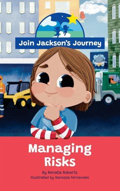 JOIN JACKSON's JOURNEY Managing Risks - Roberts, Renata