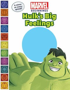Marvel Beginnings: Hulk's Big Feelings - Behling, Steve