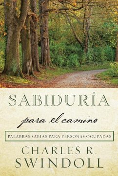 Sabiduría para el camino - Swindoll, Charles R.