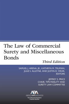 The Law of Commercial Surety and Miscellaneous Bonds, Third Edition
