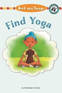 Jeet and Fudge: Find Yoga - Kochar, Amandeep S