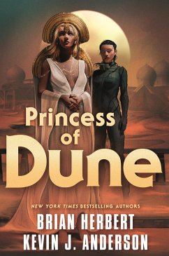 Princess of Dune - Herbert, Brian; Anderson, Kevin J.
