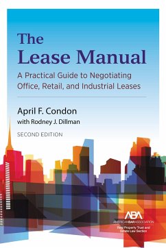 The Lease Manual - Condon, April; Dillman, Rodney J