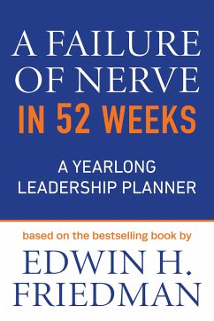 A Failure of Nerve in 52 Weeks - Friedman, Edwin H.