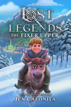 Lost Legends: The Fixer Upper - Calonita, Jen