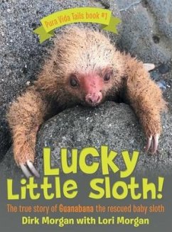 Lucky Little Sloth! - Morgan, Dirk