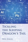 Tickling the Sleeping Dragon's Tail