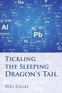 Tickling the Sleeping Dragon's Tail - Engel, Wes