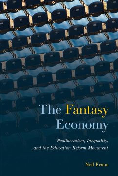 The Fantasy Economy - Kraus, Neil