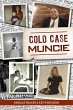 Cold Case Muncie - Bild 1