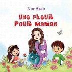 Une Fleur Pour Maman