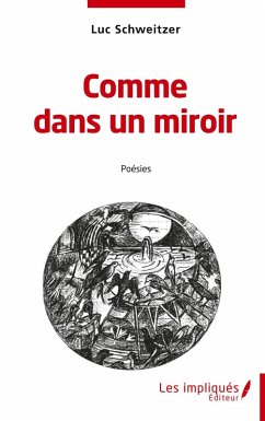 Comme dans un miroir - Schweitzer, Luc