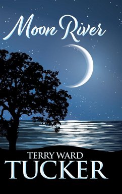 Moon River - Tucker, Terry Ward