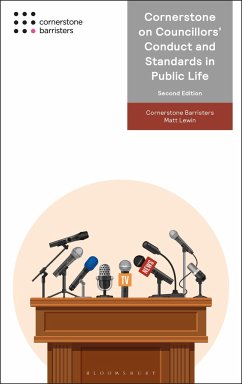 Cornerstone on Councillors' Conduct and Standards in Public Life - Barristers, Cornerstone; Lewin, Matt (Cornerstone Barristers, UK)