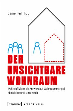 Der unsichtbare Wohnraum (eBook, PDF) - Fuhrhop, Daniel