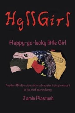 Hgll Girl: Happy-Go-Lucky Little Girl - Piastuch, Jamie