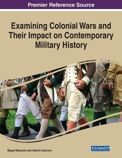 Examining Colonial Wars and Their Impact on Contemporary Military History