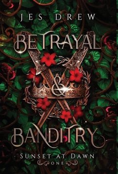 Betrayal & Banditry - Drew, Jes