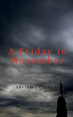 A Friday in November - Upadhyay, Arvind