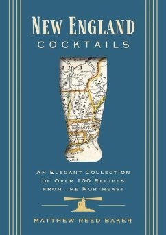 New England Cocktails - Baker, Matthew Reed