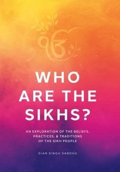 Who Are the Sikhs? - Sandhu, Gian Singh