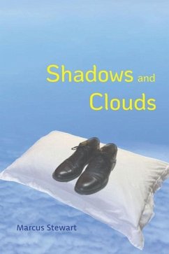 Shadows and Clouds - Stewart, Marcus