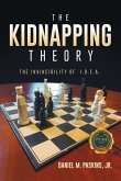 The Kidnapping Theory: The Invincibility Of I.D.E.A