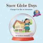 Snow Globe Days