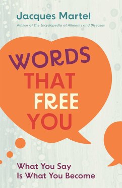 Words That Free You - Martel, Jacques
