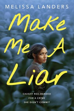 Make Me a Liar - Landers, Melissa