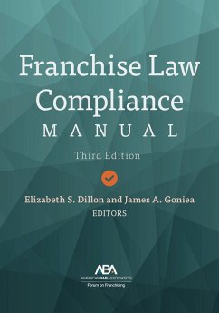 Franchise Law Compliance Manual, Third Edition