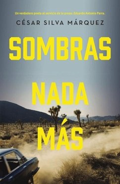 Sombras NADA Más: Un Verdadero Poeta Al Servicio de la Prosa: José Antonio Parra - Márquez, César Silva