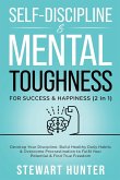 Self-Discipline & Mental Toughness For Success & Happiness