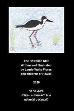 The Hawaiian Stilt - A'eo - Flores, Laurie Waite