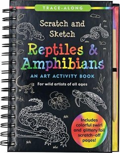 Scratch & Sketch Reptiles & Amphibians - Longstreth, Sarah; Levy, T.