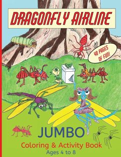 Dragonfly Airline Coloring and Activity Book - Ages 4 to 8 - Mccoy, Robert