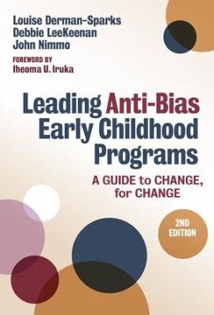Leading Anti-Bias Early Childhood Programs - Derman-Sparks, Louise; Leekeenan, Debbie; Nimmo, John
