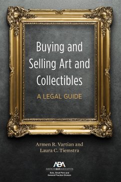 Buying and Selling Art and Collectibles - Vartian, Armen R; Tiemstra, Laura C