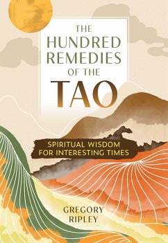 The Hundred Remedies of the Tao - Ripley, Gregory