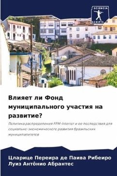 Vliqet li Fond municipal'nogo uchastiq na razwitie? - Ribeiro, Clarice Pereira de Paiwa;Abrantes, Luiz Antônio