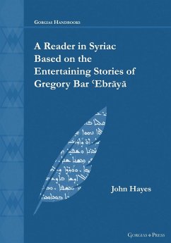 A Reader in Syriac Based on the Entertaining Stories of Gregory Bar ¿Ebr¿y¿ - Hayes, John