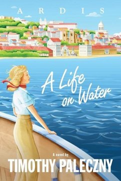 A Life on Water - Paleczny, Timothy