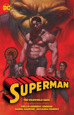 Superman: The Warworld Saga - Johnson, Phillip Kennedy; Federici, Riccardo