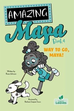 Way to Go, Maya! - Johnson, Rose