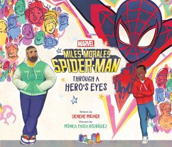 Miles Morales Spider-Man: Through a Hero's Eyes - Millner, Denene