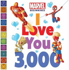 Marvel Beginnings: I Love You 3,000 - Higginson, Sheila Sweeny