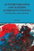 Authoritarianism and Kurdish Alternative Politics