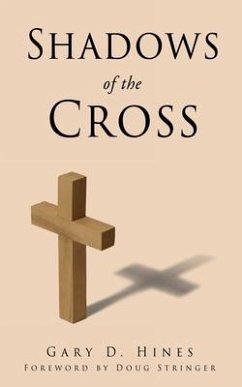 Shadows of the Cross - Hines, Gary D.