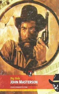 Big Hole (Colección Oeste) - Masterson, John