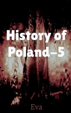 History of Poland-5 - Bhattacharyya, Abhra